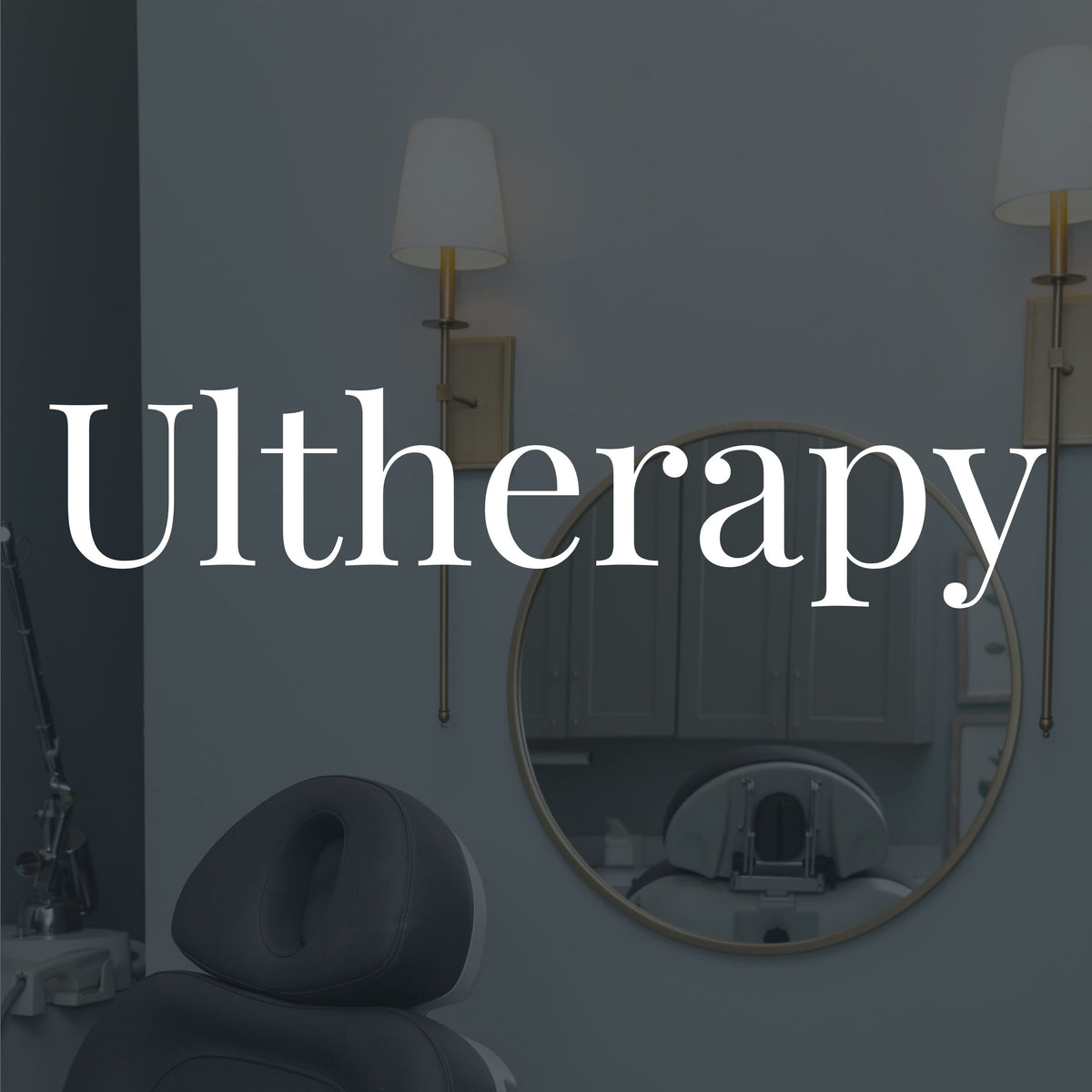 Ultherapy